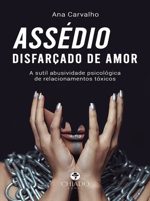 cover image of Assédio disfarçado de amor